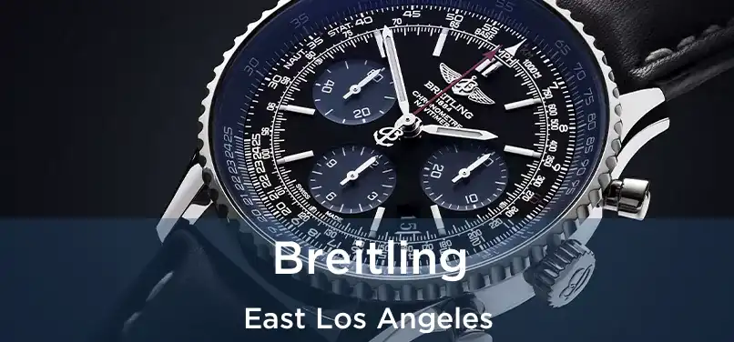 Breitling East Los Angeles