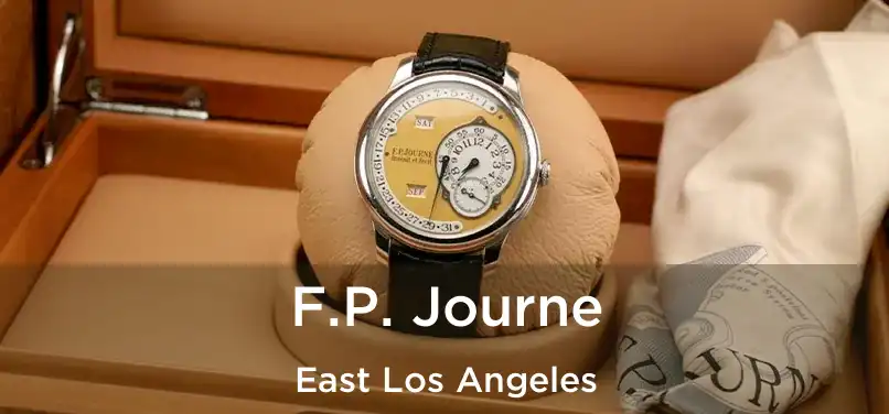 F.P. Journe East Los Angeles