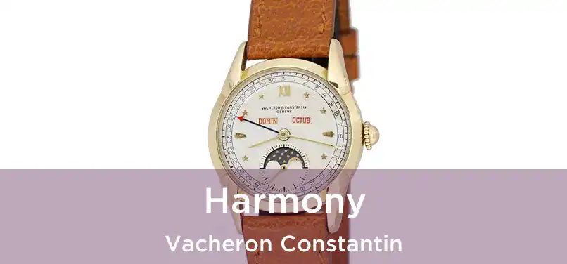 Harmony Vacheron Constantin