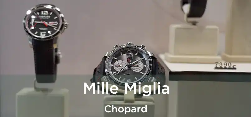 Mille Miglia Chopard